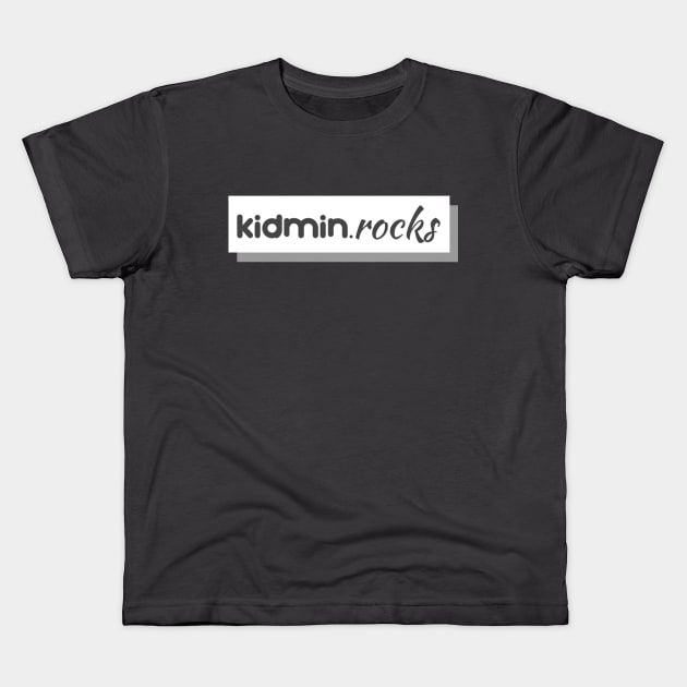 Kidmin Rocks B&W Kids T-Shirt by KidminRocks